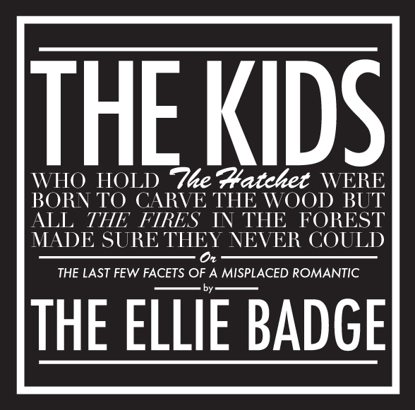 The Ellie Badge  the kids  hatchet  Music  Mississippi  cleveland Independent