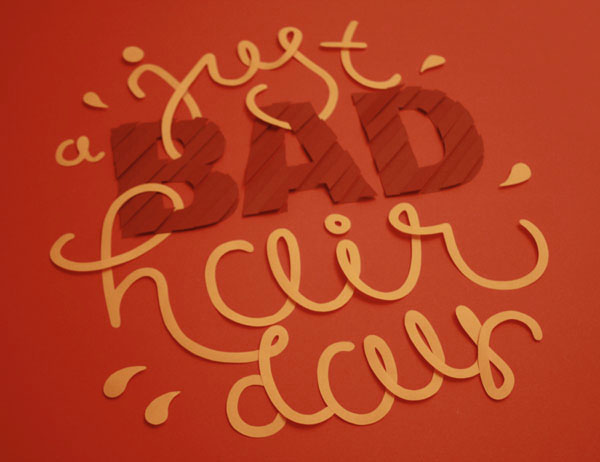 bad hair day american phrase paper scissors hand drawn type