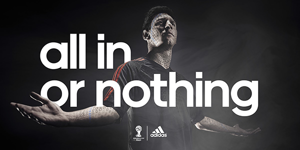 Adidas "All in or Nothing" World campaign on