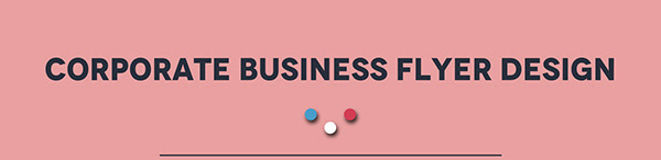 Corporate Business Promotion flyer Design
