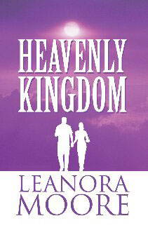 Author  leanora moore heavenly kingdom african american romance romance novel Love faith