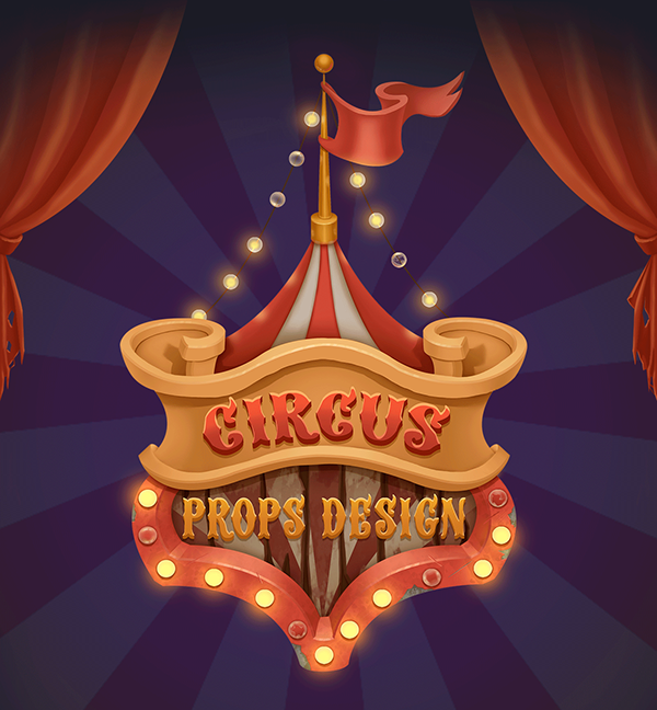 CIRCUS | Props design | Concept | Logo design | 2D