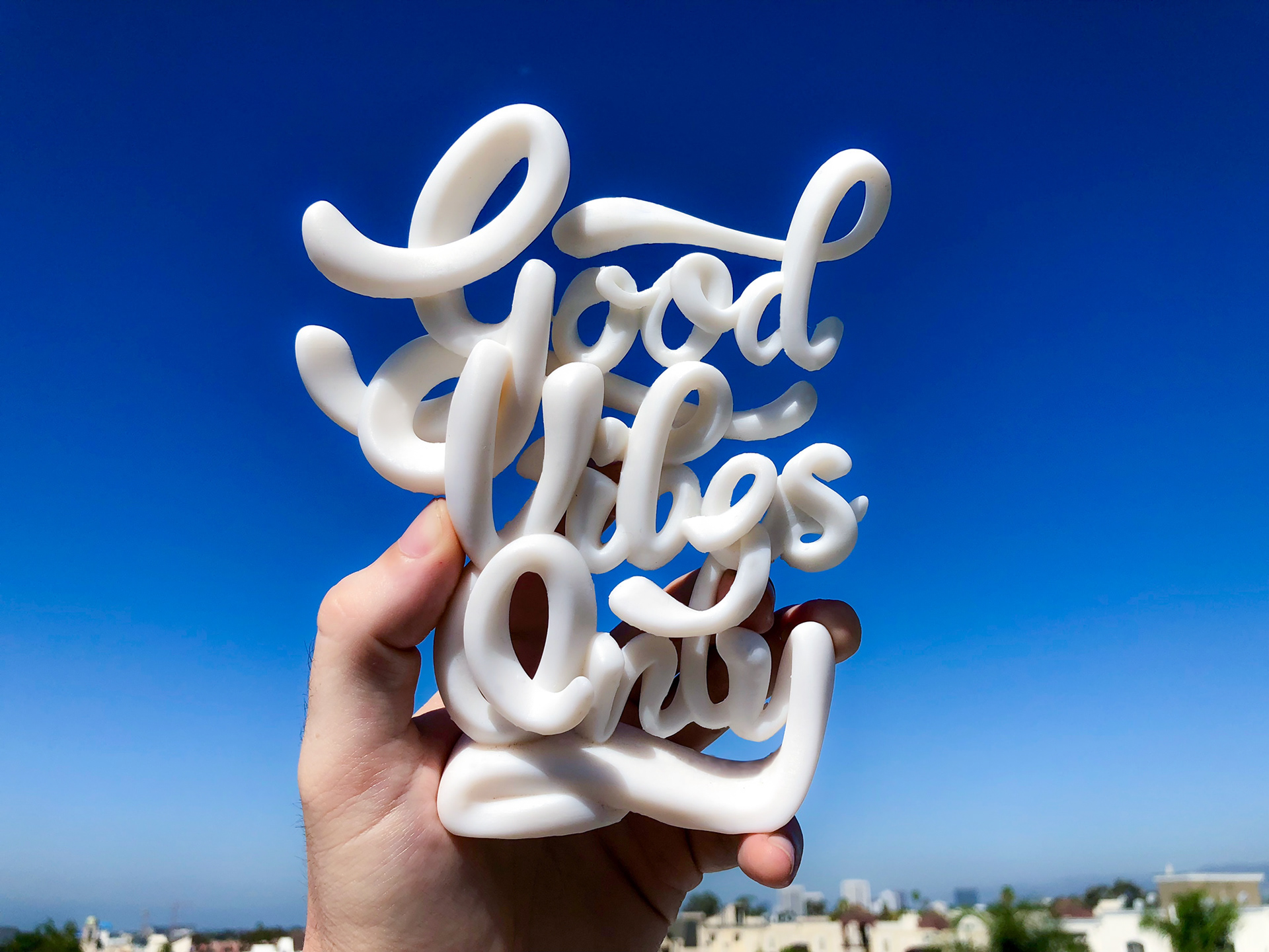 Only 3d. Каллиграфия и 3д скульптуры. Good Vibes. Steady as she goes, a 3d Printed typographic Sculpture. Letters 3d Printing.
