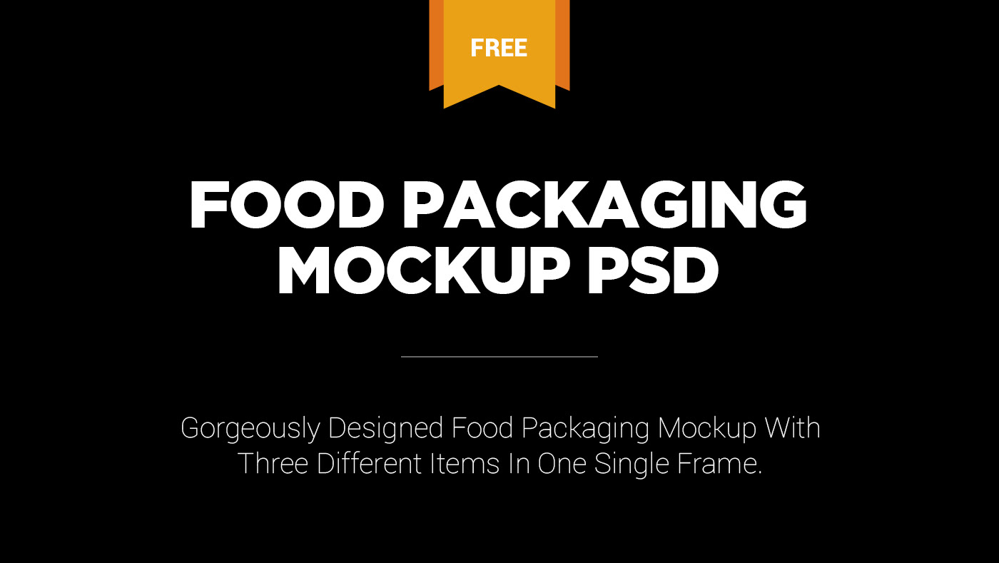 Download Free Free Food Packaging Mockup Psd On Behance PSD Mockups.