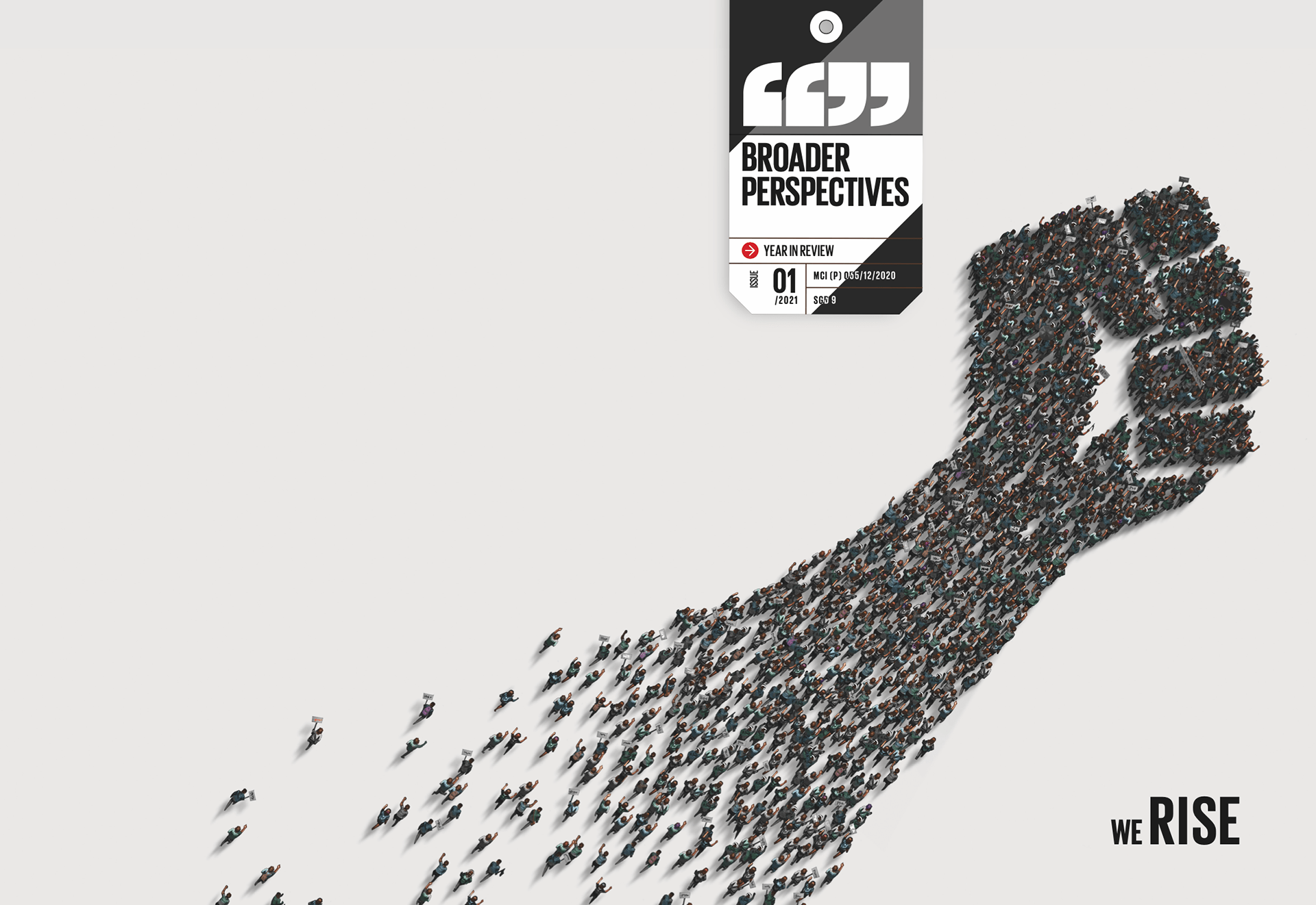 Design concept for the cover page: To highlight how we have all come together in hard times and crisis from the events in 2020, the cover of BP1 features the silhouette of a fist formed by a gathering of protestors that starts from the back cover of the magazine. Cover design: Thomas