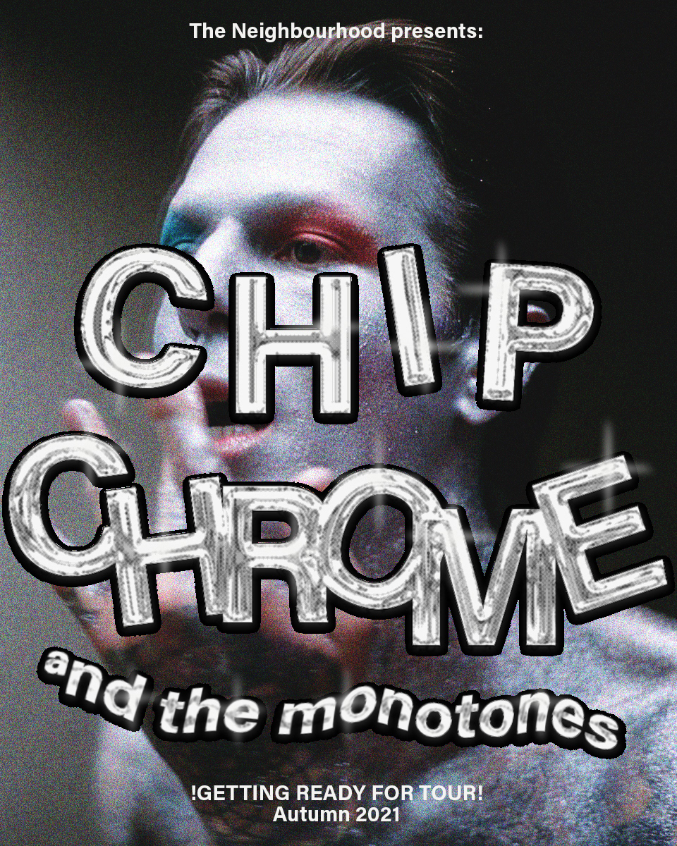 The Neighbourhood Chip Chrome The Monotones Album Poster