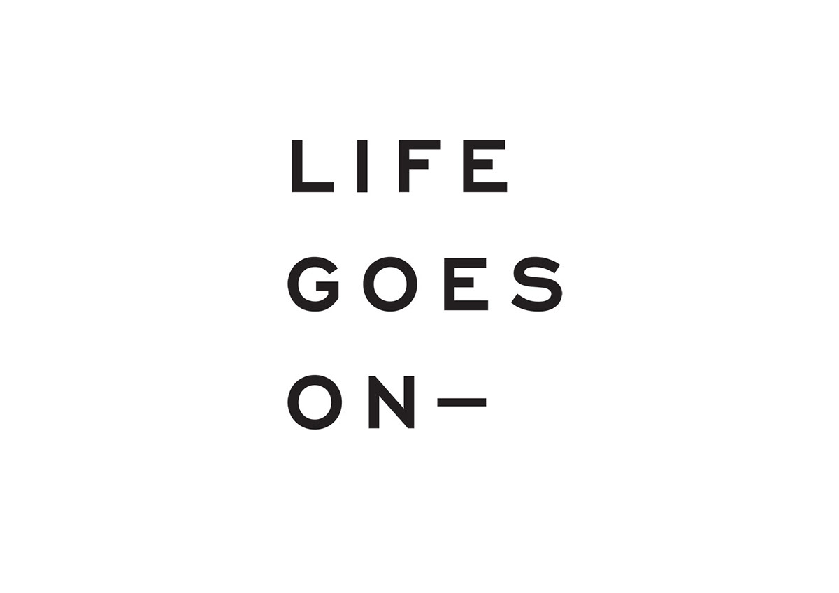 Life goes on on Behance