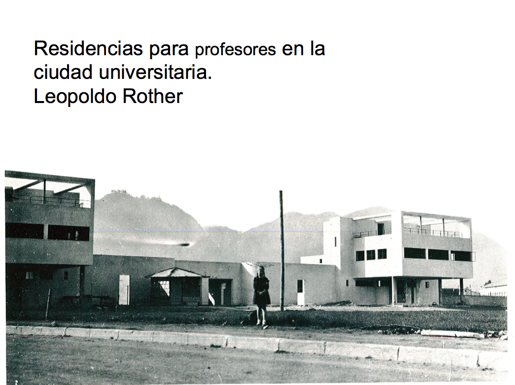 leopoldo rother Uniandes clue modern architecture colombia universidad nacional