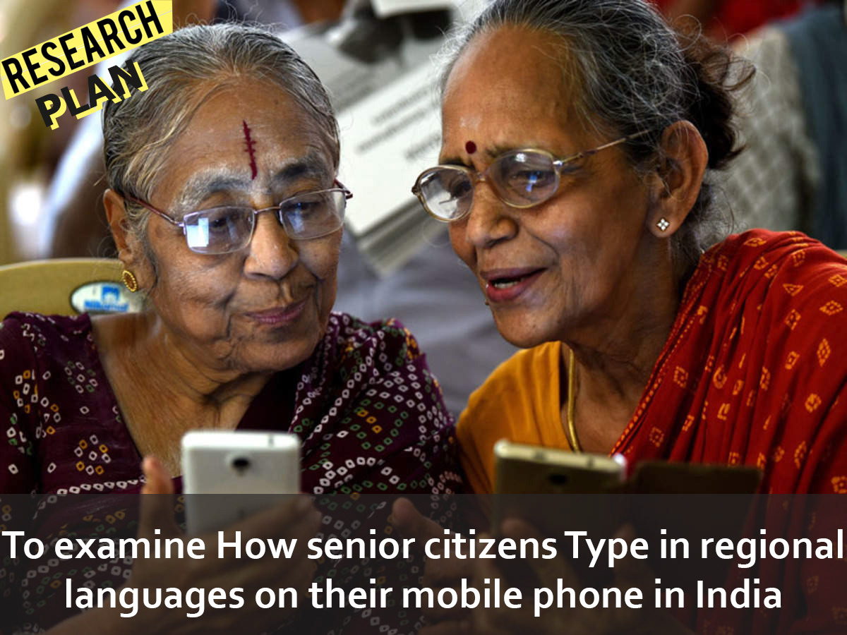 application mobile old people regional language research research plan user user experience User research ux