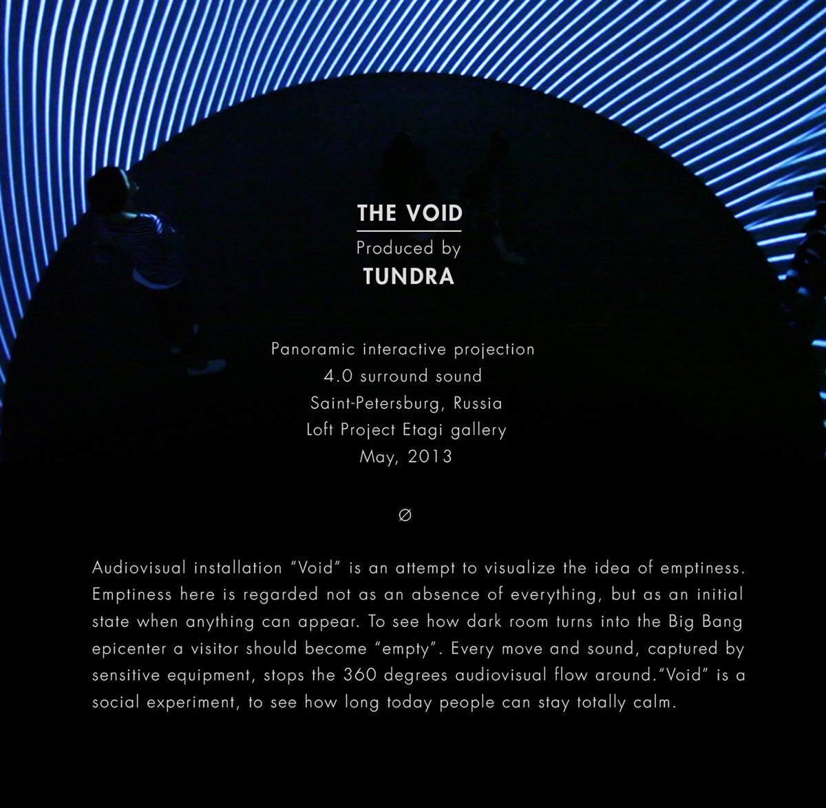 projection mapping mapping installation Mapping installation Audio Visual interactive projection sound Panoramic interactive projection surround sound panoramic projection The Void Void 360 degrees Social Experiment