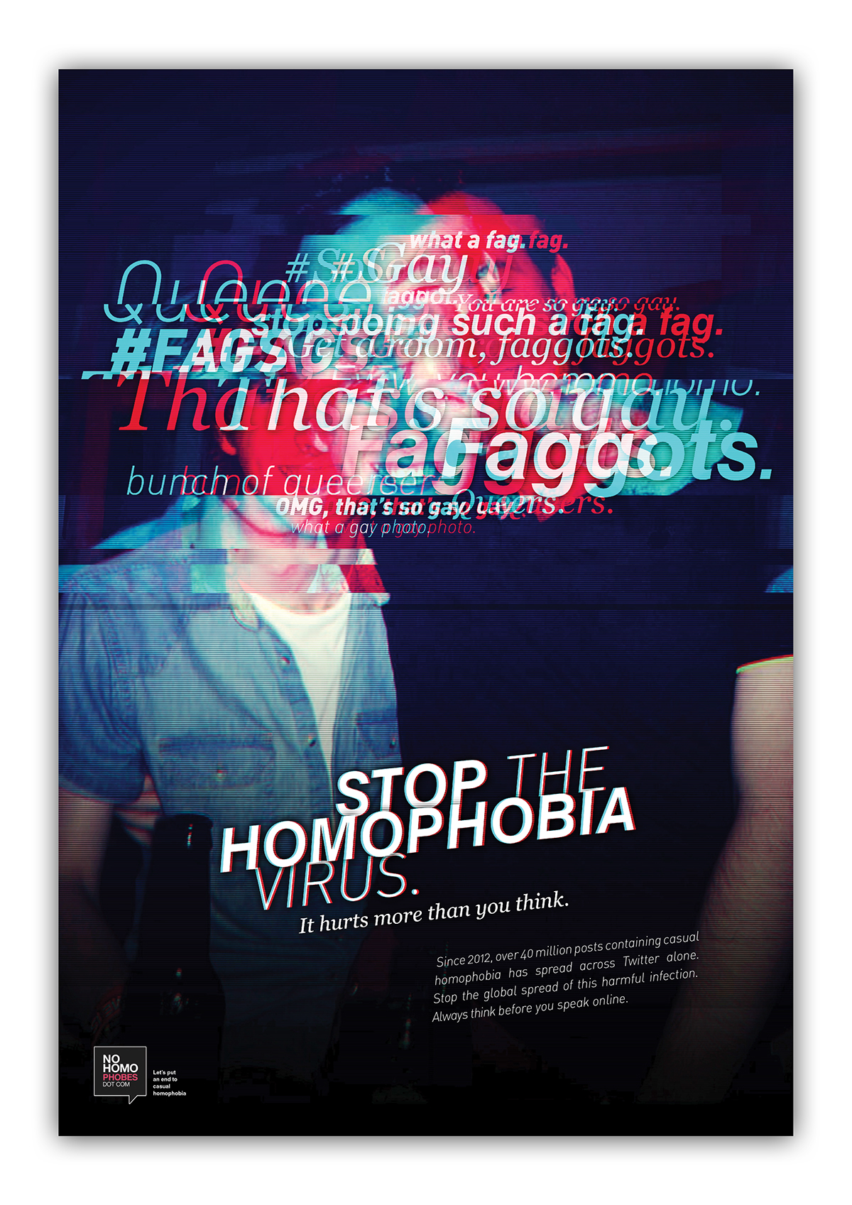 gay LGBT awareness campaign homophobia advert newspaper Glitch homosexual DISTORTED social media twitter virus poster
