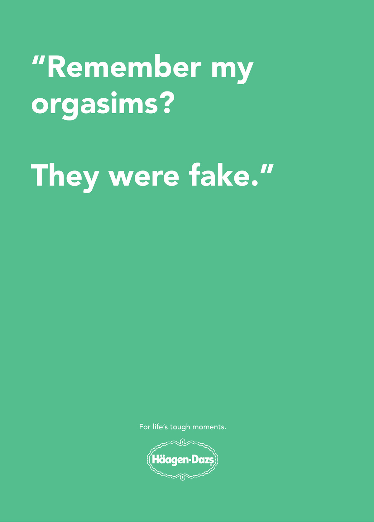 Haagen-Das ice cream Emotional posters break-up Quotes