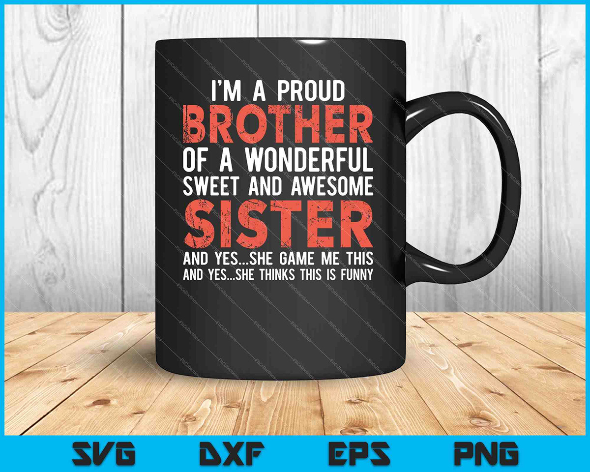 graphicdesign svg design svg Tshirt Design tshirts mug design family sister brother