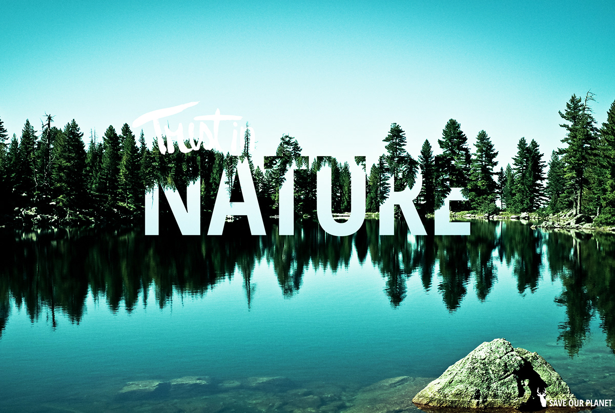 typografie trust in nature Nature nature art design art inspiration type typo trust