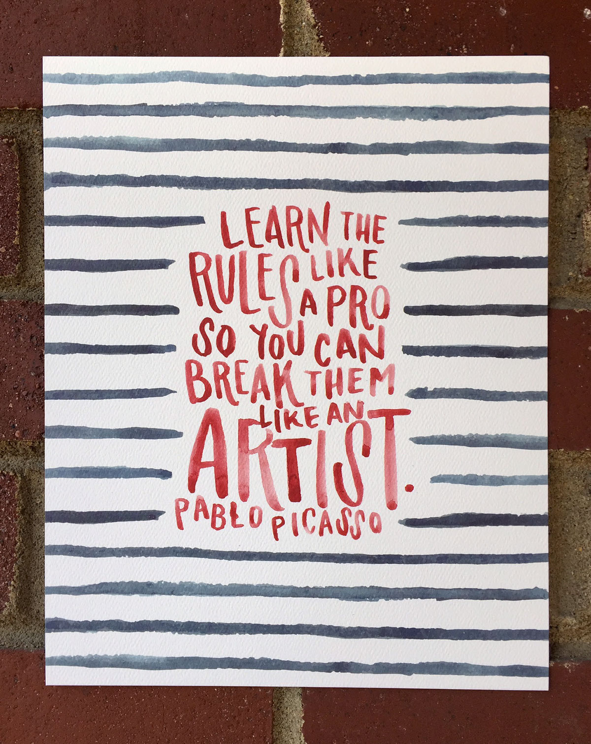 watercolor quote Picasso stripe HAND LETTERING brush lettering