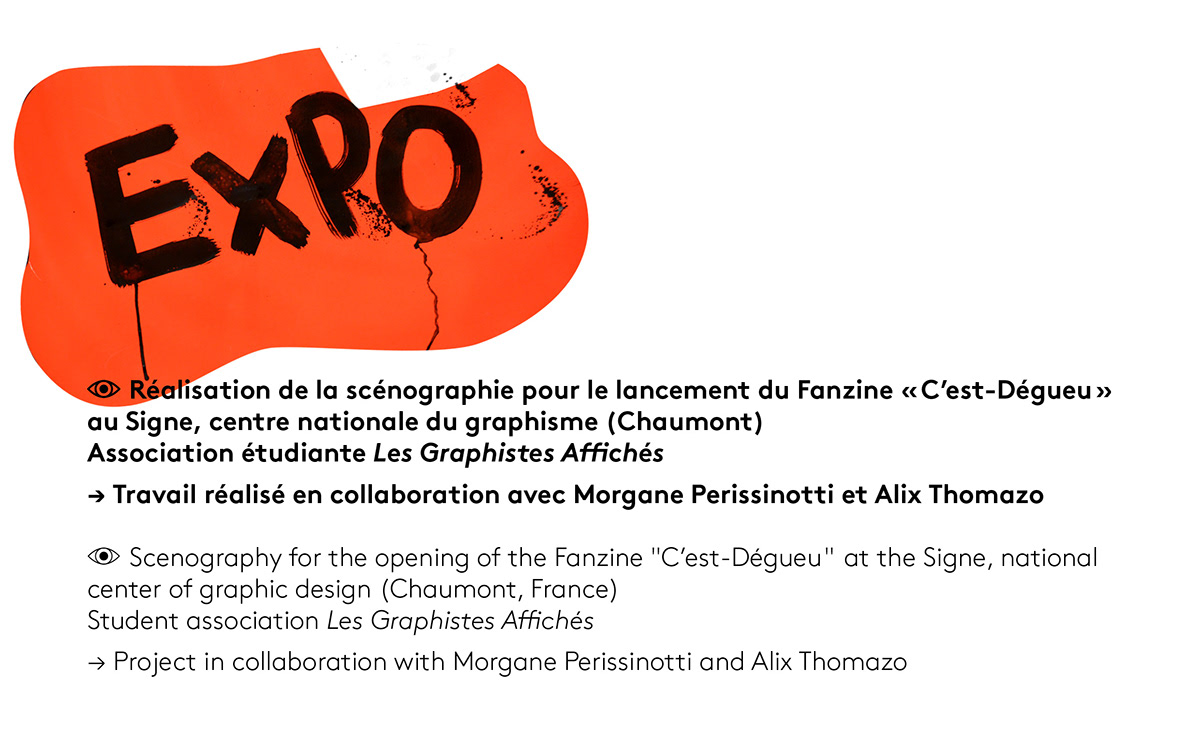 scenography Exhibition  graphic design  fanzine Le Signe graphisme typography   Workshop