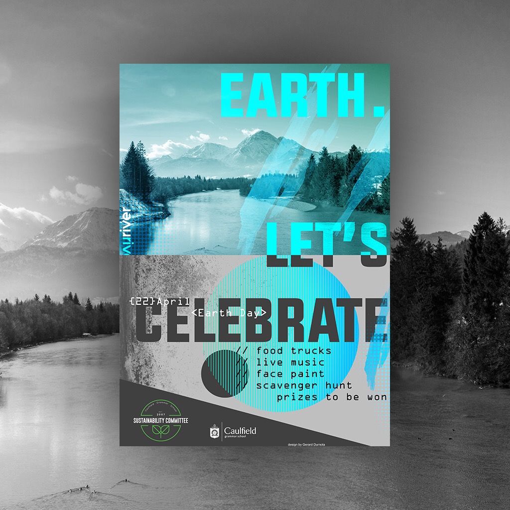 poster earth Day Sustainable Sustainability desert Coast beach reef underwater sea forest rainforest hill mountain range pinnacle river creek Nature natural Landscape fish coral greenery colour graphic design committee school promote Promotional red green blue cyan yellow magenta