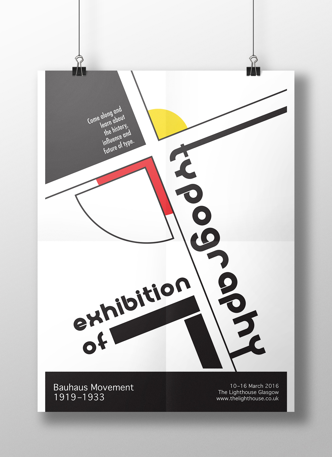 Exhibition  type exhibition of typography swiss style swiss constructivism russian bauhaus postmodern poster Poster Design modern campaign glasgow scotland