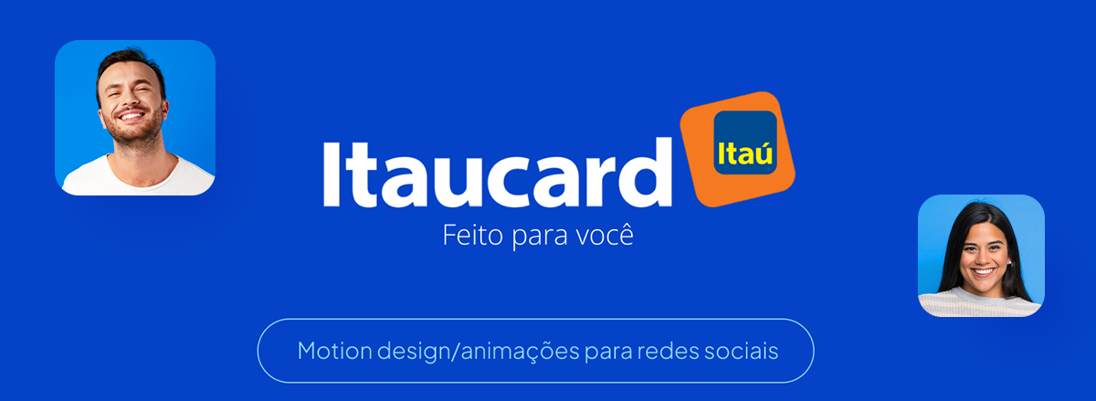A logo do Itaucard aparece em destaque com duas fotos de pessoas sorrindo aos lados.