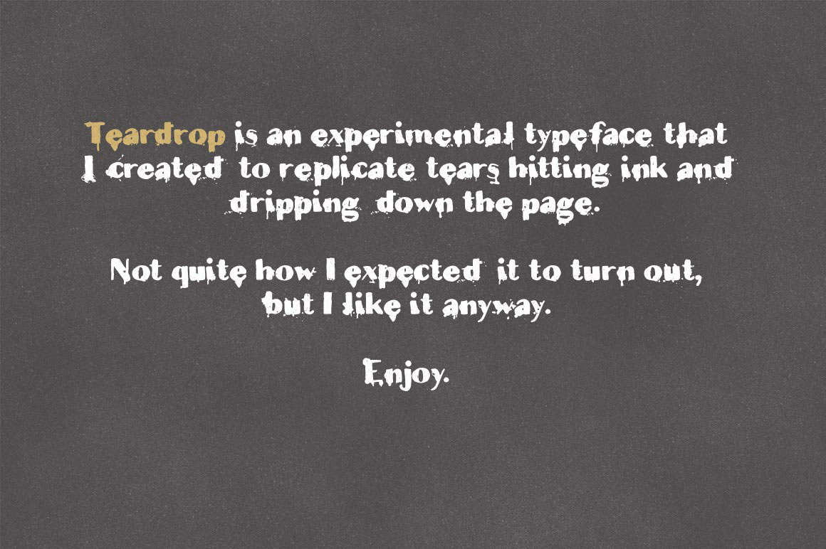 Teardrop itsmesimon Simon stratford free font type Typeface drip dripping
