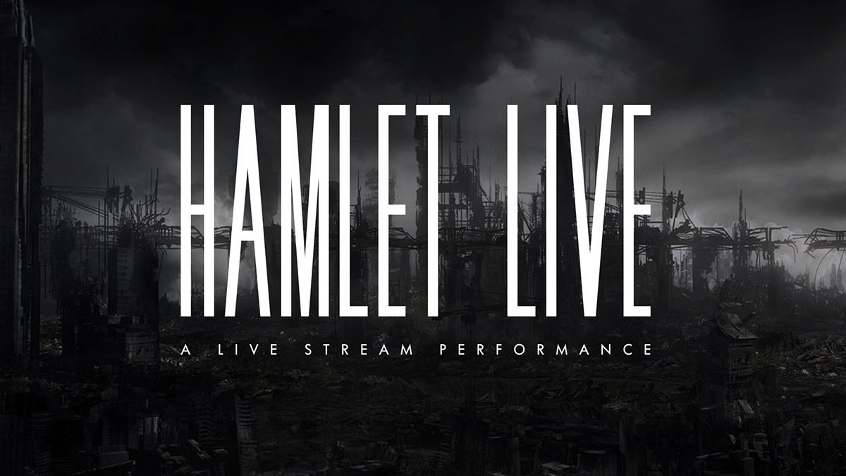 hamlet livestream hamlet live hamlet online live stage michael turnbull Performance Live Performance live stream performance online video