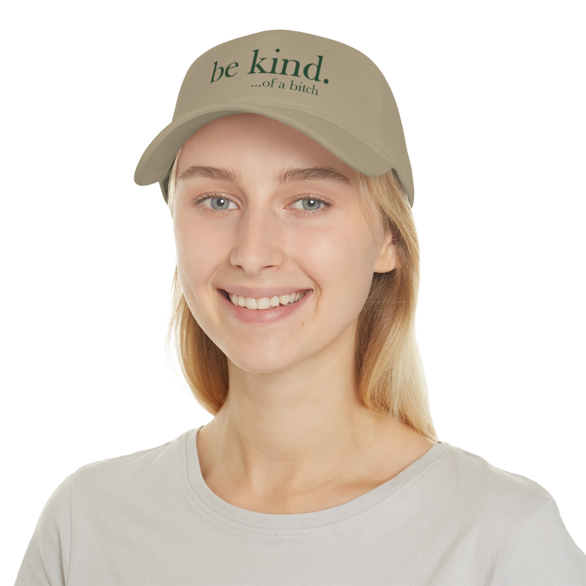 Be Kind Of A Bitch Hat
