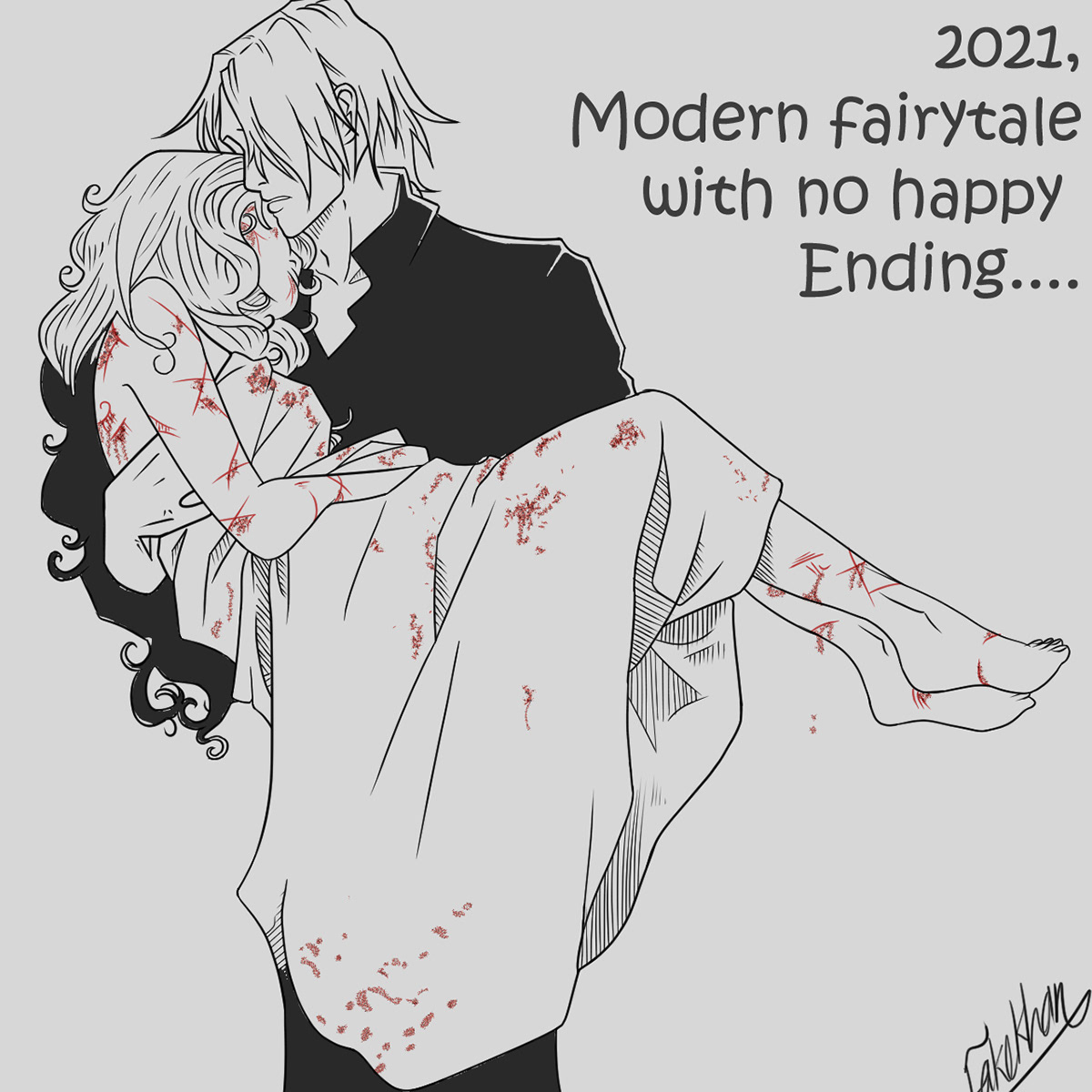 2021 Modern Fairytale with no happy Ending!