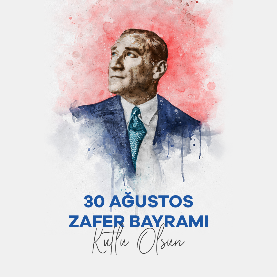 30Ağustos ZAFER BAYRAMI 30 Ağustos Ataturk