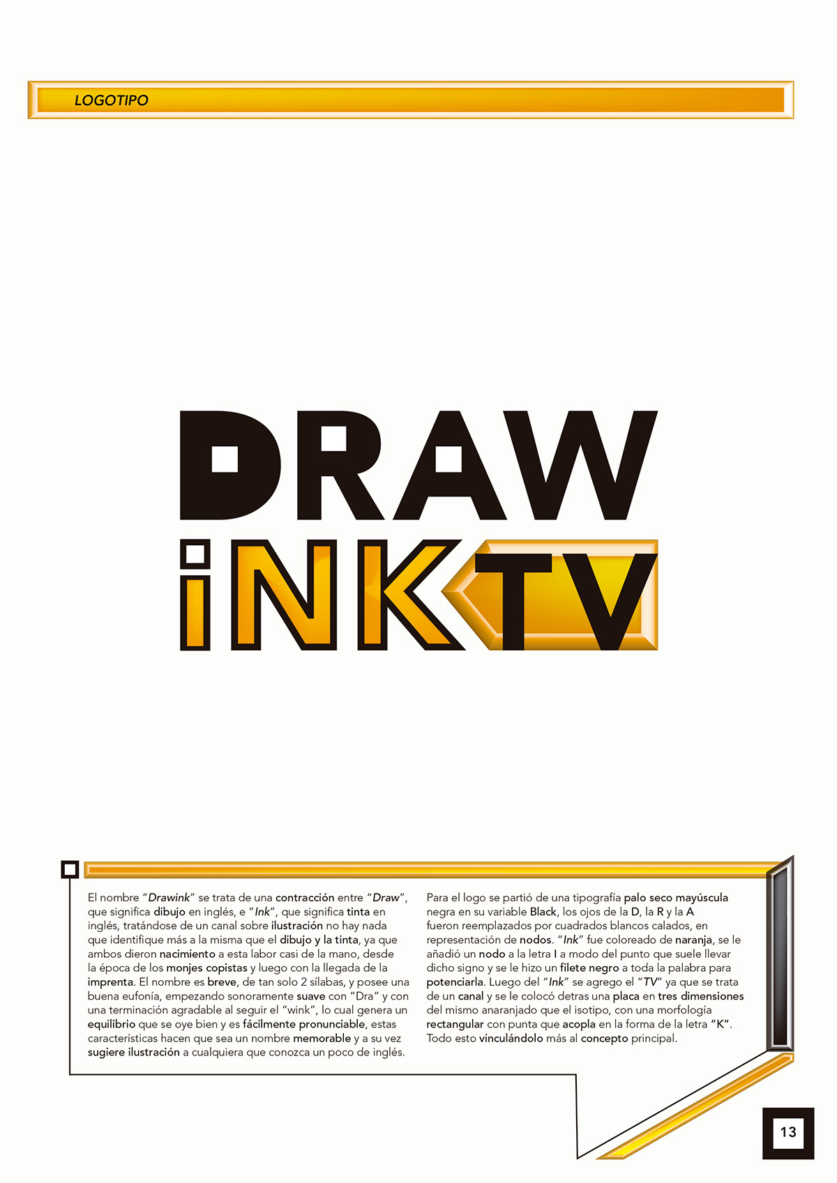 digital draw Channel tv brand vector identity corporate