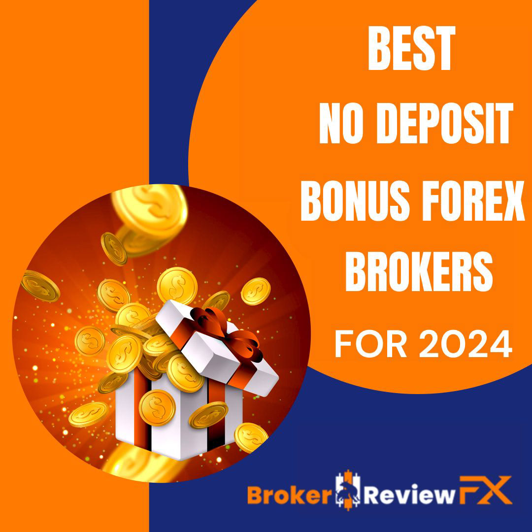 forex broker forex trading Forex market Forex traders trading platform brokerreviewfx no deposit bonus trading bonus