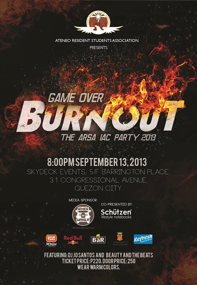 burnout fire flame Hot party party poster Event Poster promotions arsa ateneo fiery fire party