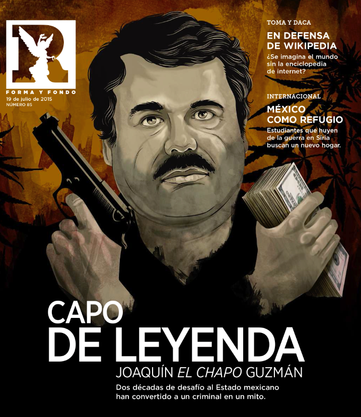 El Chapo  capo Leyenda revista reforma