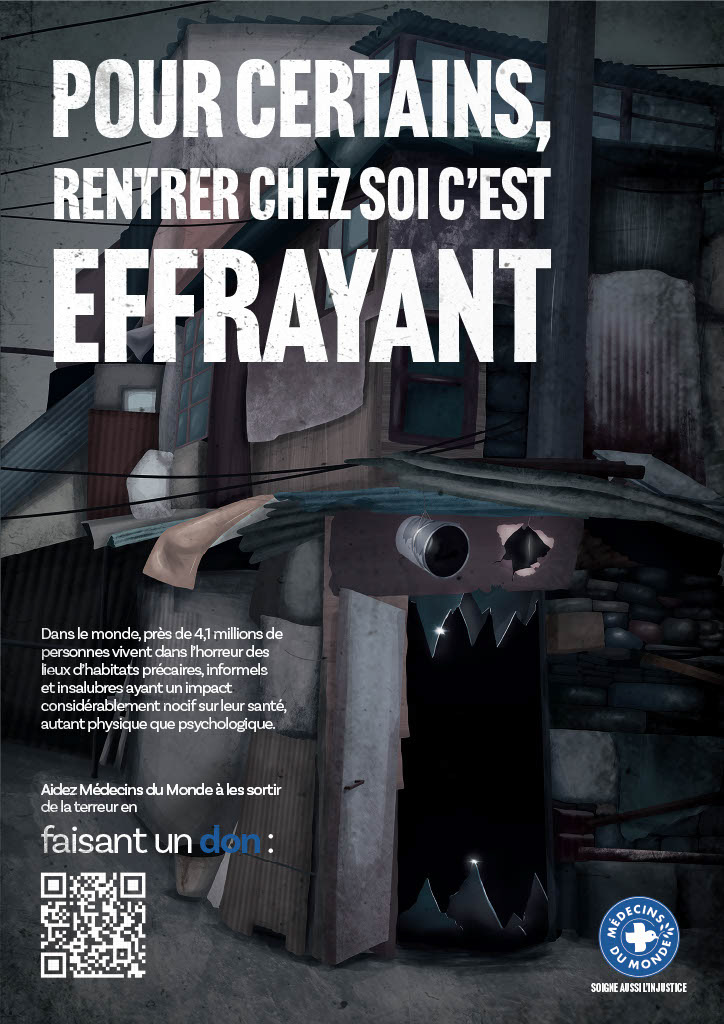 Advertising  Advertising Campaign effrayant mal logement Medecins du monde monsters