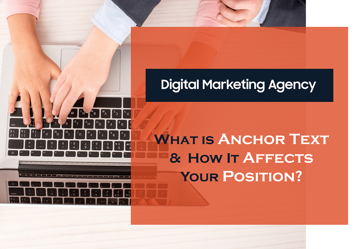 What is Anchor Text and how it Affects your Positions