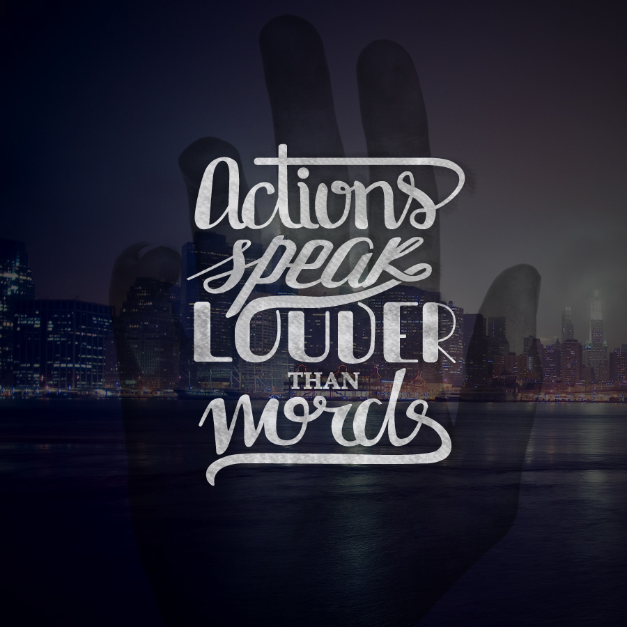 actions speak louder than words lettering fonts