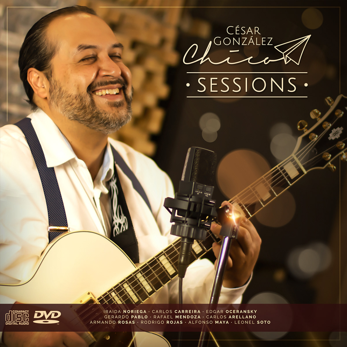 Chico sessions live sessions cesar gonzalez César Chico