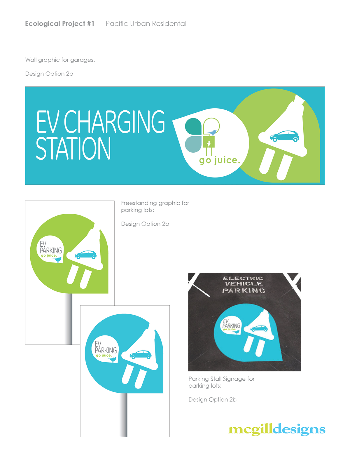 environmental design Signage electric cars residential Pacific Urban Residental mcgilldesigns