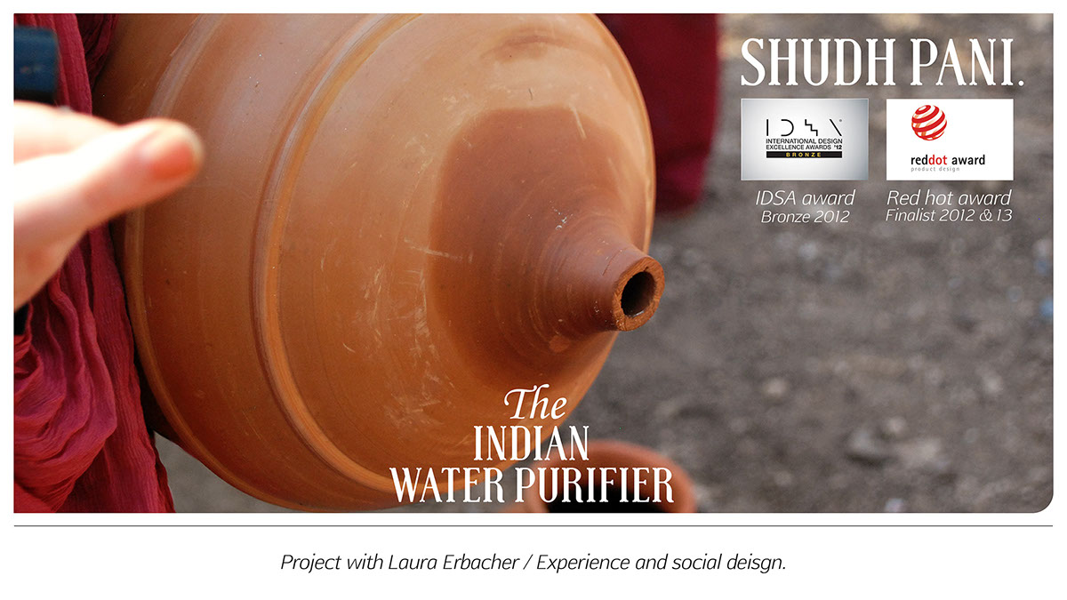 Shudh Pani water purifier Low Cost award India clay indian idsa Red Dot concept Sustainable