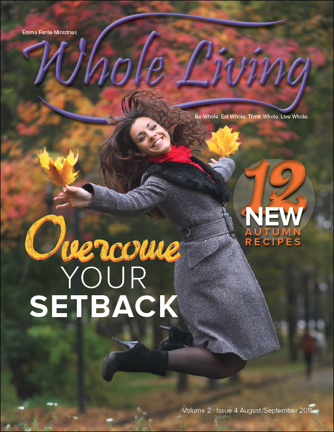 magazine whole living emma farrie Ministry Christian religious spiritual Food  recipes Layout articles newsletter lifestyle spread