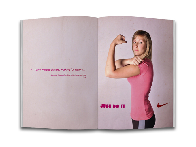 Nike we can do it just do it i feel pretty rosie the riveter graphic campaign