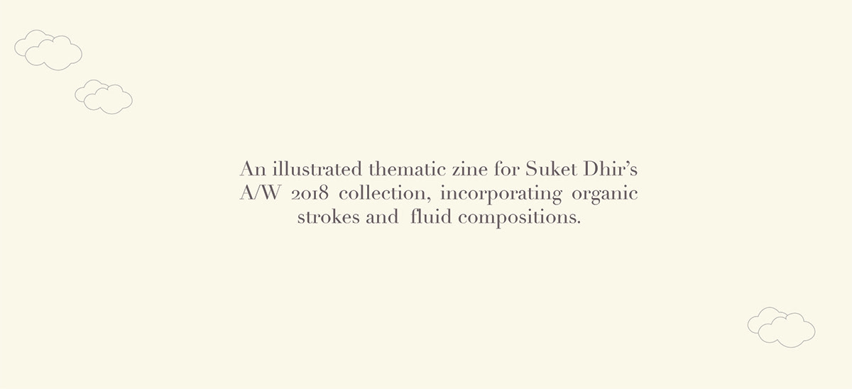 A/W Collection composition conceptual fluid ILLUSTRATION  Layout minimal organic suket dhir Zine 