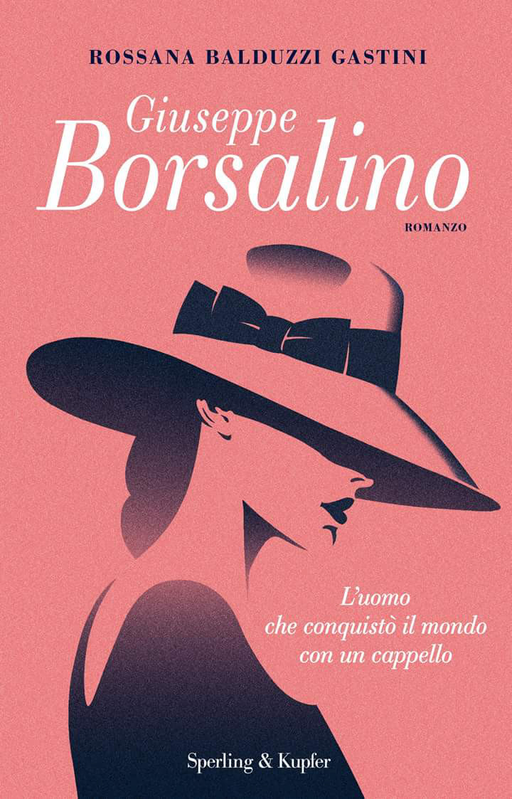 book cover novel borsalino true story Hats italian brand famous luxury fiction