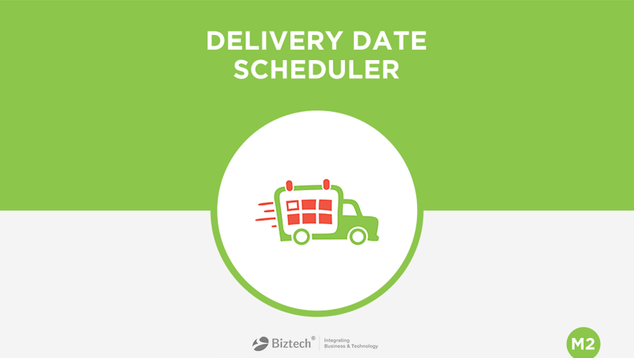magento 2 delivery date schedule extension order delivery schedule order delivery estimated delivery order delivery date Delivery date scheduler