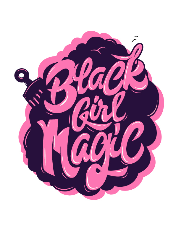 lettering type black girl magic