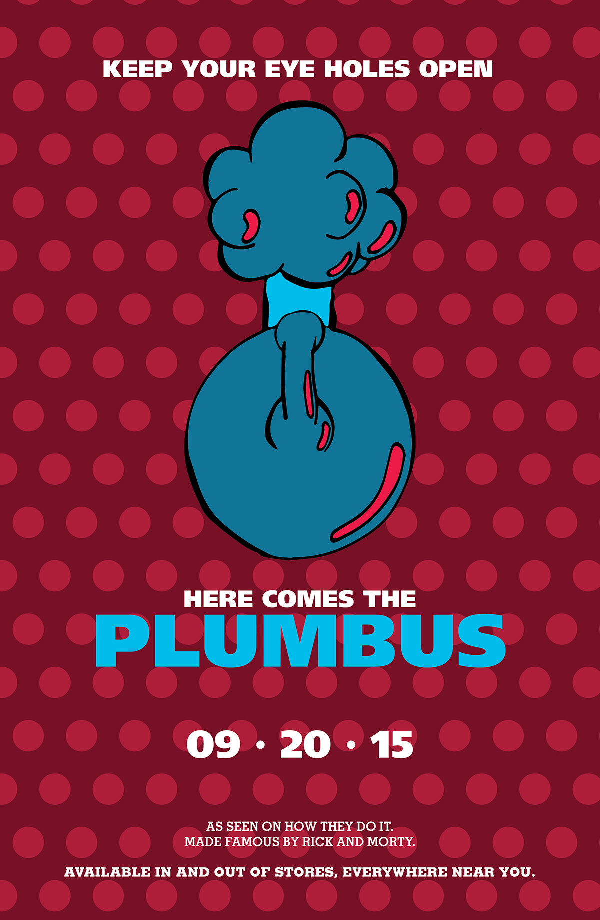 Plumbus Product Launch Posters on Behance