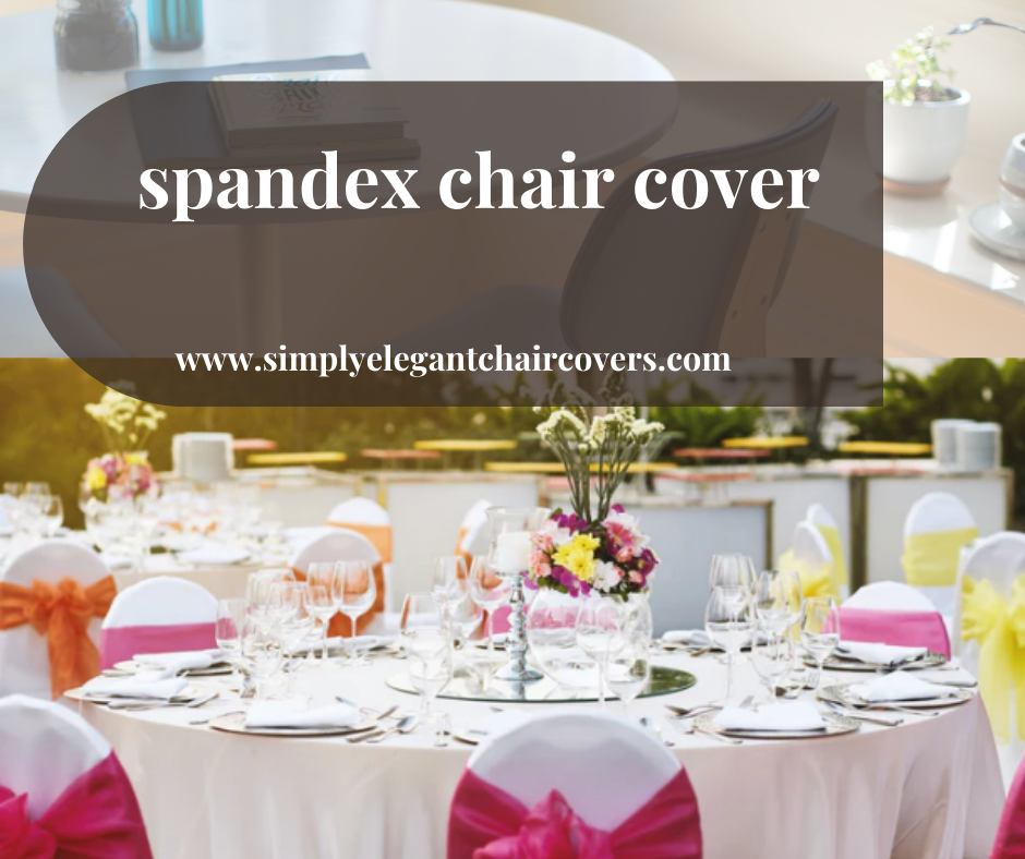 spandex chair cover table