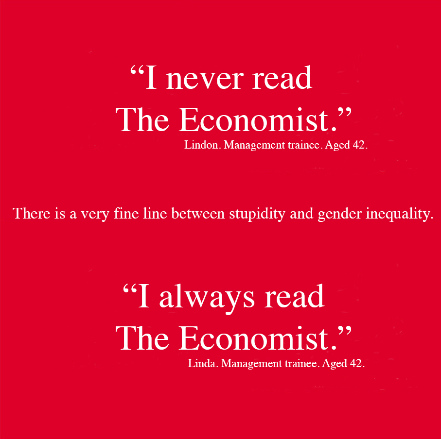 Advertising  print economist SocialIssue social commercial genderinequality publicinterest Gender