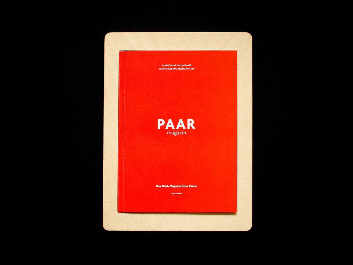 final thesis linuslohoff linus lohoff Paar PAAR Magazine iPad Magazine