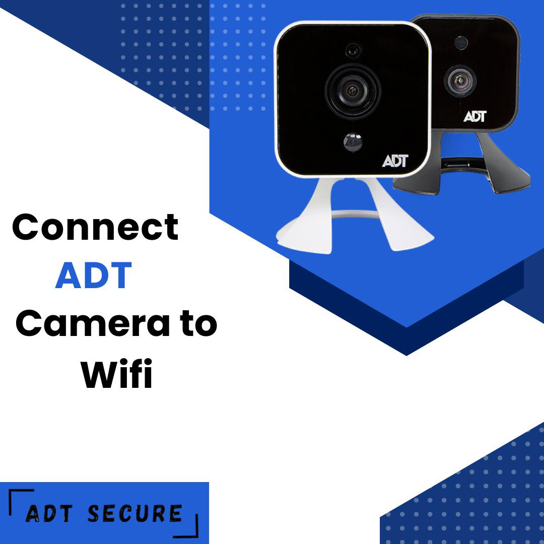 ADT Camera to Wifi