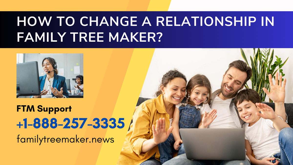 family tree maker FTM Family Tree family tree maker support Family Tree Now Relationship In FTM